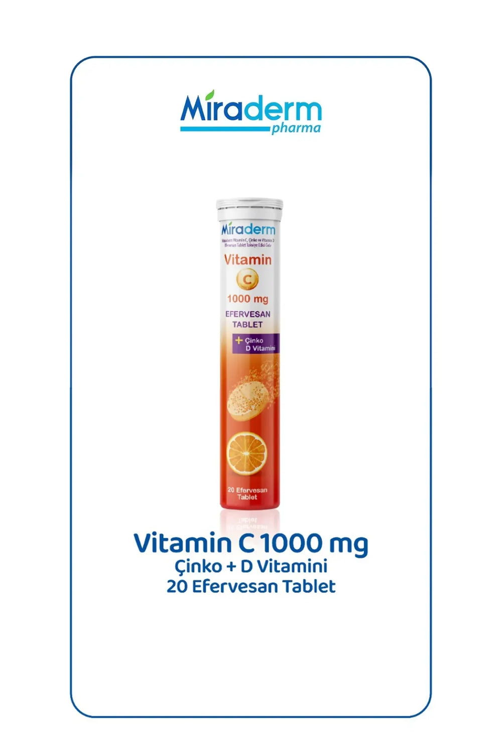 Miraderm Vitamin C 1000 mg 20 Efervesan Tablet