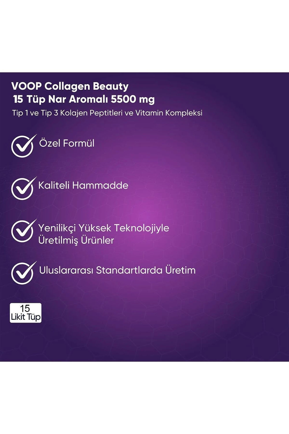 Voop Collagen Beauty Yüksek Biyoaktif Hidrolize Tip I & Tip III Kolajen 15 Tüp